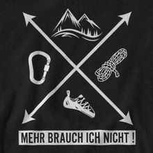 Lade das Bild in den Galerie-Viewer, Mehr brauch ich nicht - Organic Sweatshirt
